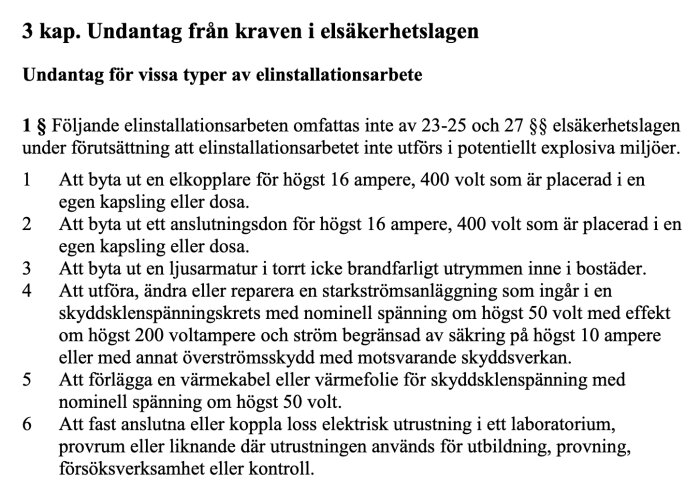 Svensk text om undantag från elsäkerhetslag för vissa elinstallationsarbeten.