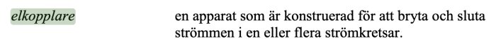 Text som definierar "elkopplare", en apparat för att styra elströmmar i kretsar.