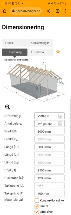 Webbsida för dimensionering av takstomme med val av parametrar och materialet limträ markerat.