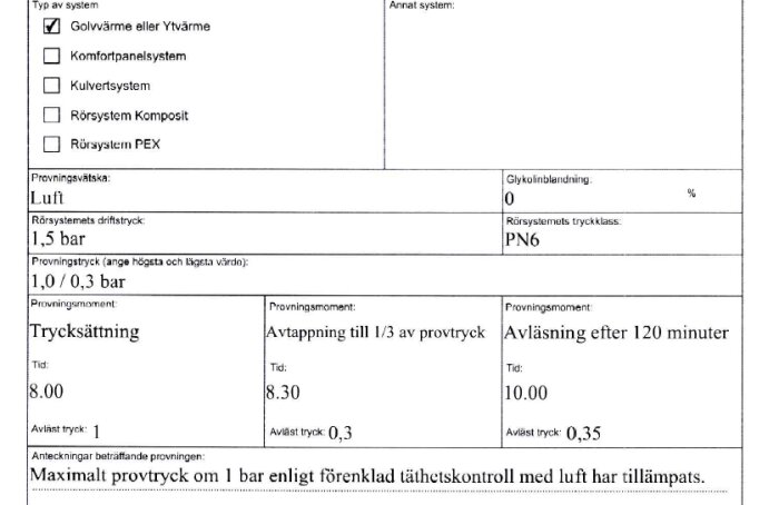 Svensk blankett för provning av rörsystem med trycksättnings- och avläsningstider specificerade.