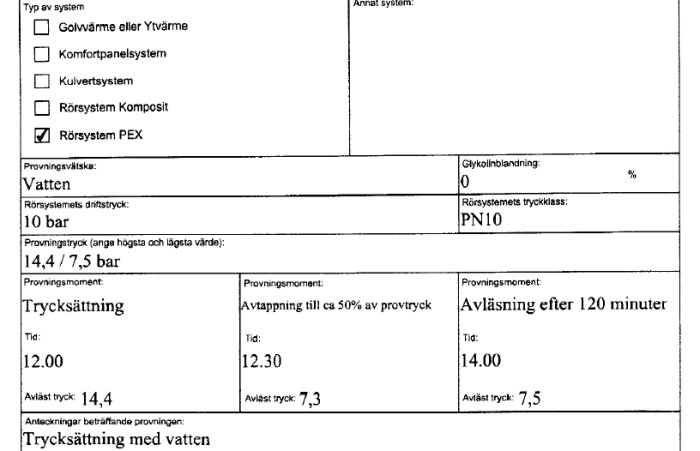 Formulär för trycktestning av värmesystem med tid, mätvärden och olika systemkontroller.