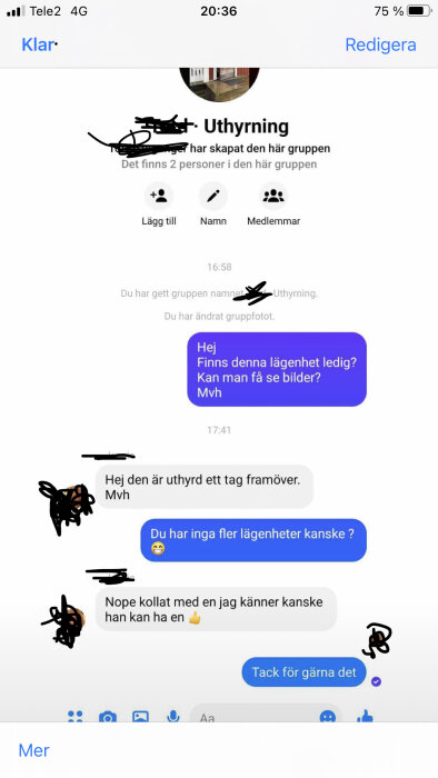 Skärmklipp av meddelanden i en gruppchatt gällande bostadsuthyrning. Identiteter är överkryssade. Kommunikation på svenska.