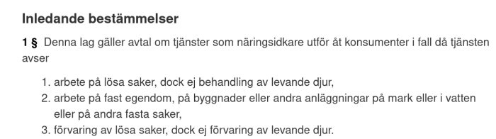 Svensk text, lagtext om tjänster, arbete på saker, ej levande djur, fast egendom.