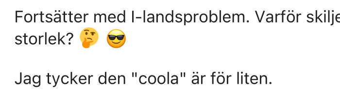 Text om I-landsproblem, storleksskillnad mellan emojis, med emoji funderande och solglasögon.