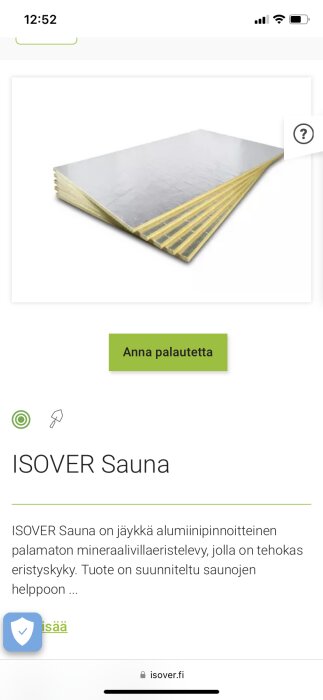 Skärmavbild av ISOVER Sauna mineralullsisolering, banner för feedback, webbsidelänk, telefonstatusikoner.