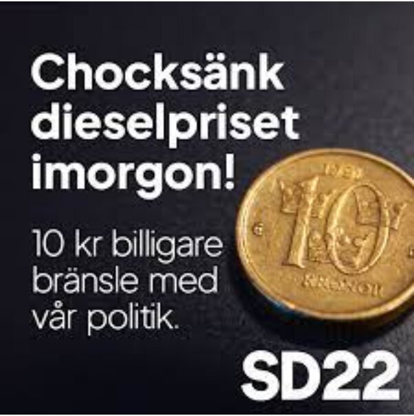 Svensk politisk reklam, mynt, dieselpris, besparing på bränsle, förslag från politiskt parti (SD22).
