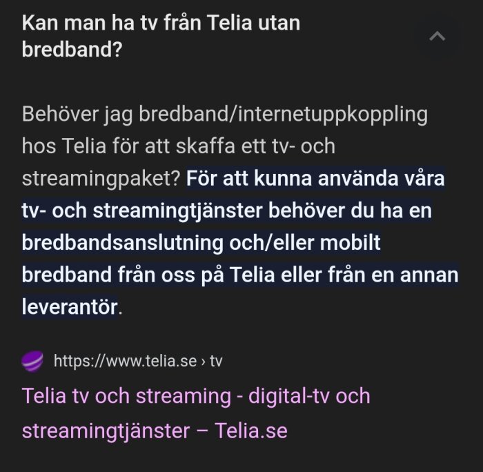 Skärmdump av text om Telia TV och behovet av bredbandsanslutning för streamingtjänster. Webbplatslänk inkluderad.