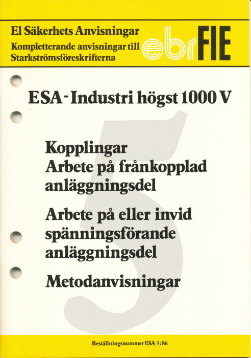 Svensk instruktionsmanual för elektrisk säkerhet inom industrin, kopplingar och anläggningsdelar, gul och vit.