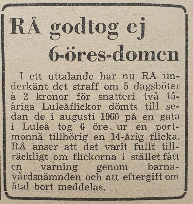 Utdrag ur tidning om överklagad dom för snatteri, där RÅ bedömde varning som tillräckligt straff.