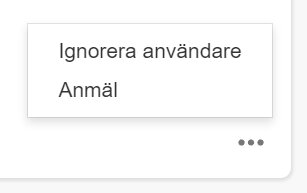 Användargränssnitt, två knappar: "Ignorera användare" och "Anmäl", tre prickar, sociala medier eller forum.