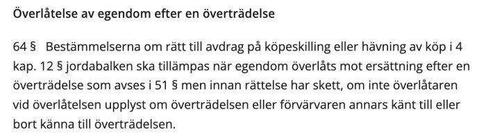 Text om egendomsöverlåtelse, regler vid överträdelse, svenska juridiska bestämmelser.