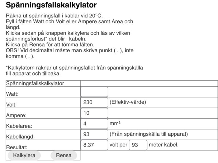 Skärmbild av spänningsfallskalkylator med ifyllda data och resultat; instruktioner på svenska ovan formulär.