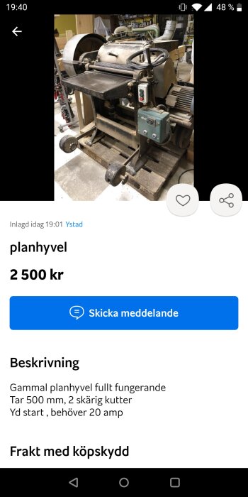 Annonserad begagnad planhyvel i verkstadsmiljö, 2500 kr, Ystad.