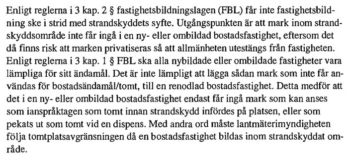 Svensk text om fastighetsbildning och strandskyddslagens restriktioner för ny och ombyggd bostadsfastighet.