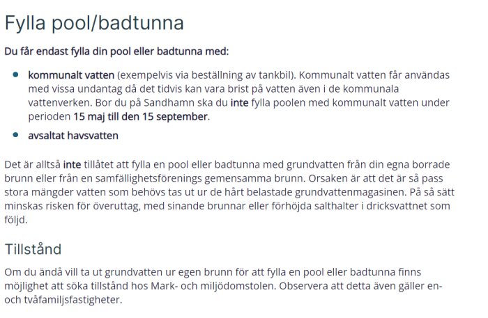 Bilden visar en text som ger instruktioner för att fylla pooler och badtunnor med vatten, med vissa begränsningar.