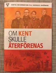 Bokomslag, fyra män, titel "Om Kent skulle återförenas", röd bakgrund, svensk text "Viktig information till Sveriges invånare."