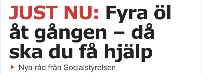 Svensk text om alkoholkonsumtion och hälsoråd från Socialstyrelsen.