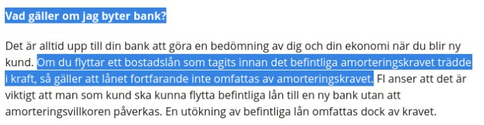 Text om bostadslån, amorteringskrav och byte av bank på svenska.