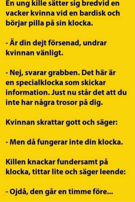 En skämtsam text om en interaktion mellan en ung man och kvinna vid en bardisk involverande en klocka och missförstånd.