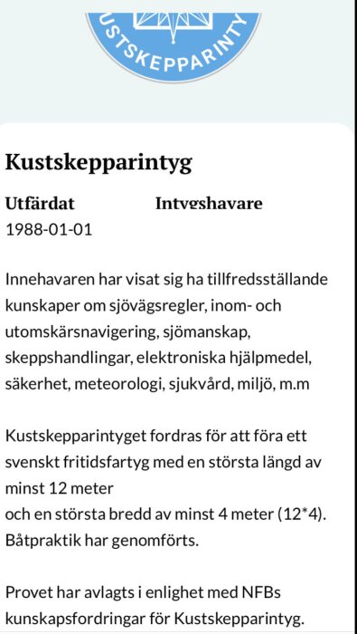 Ett svenskt kustskepparintyg för sjöfart med sjöregler, sjömanskap och säkerhet, utfärdat 1988.