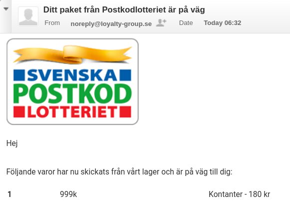 E-postmeddelande, Svenska Postkodlotteriet logotyp, paketavisering, summa 999kr, kontanter -180 kr, tid 06:32.