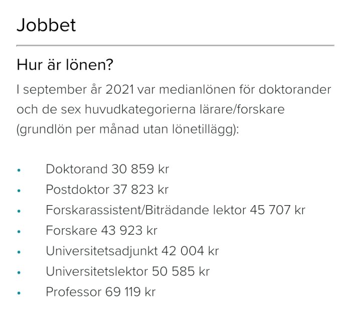 Svensk text om medianlöner för akademiska positioner i Sverige 2021; från doktorand till professor.