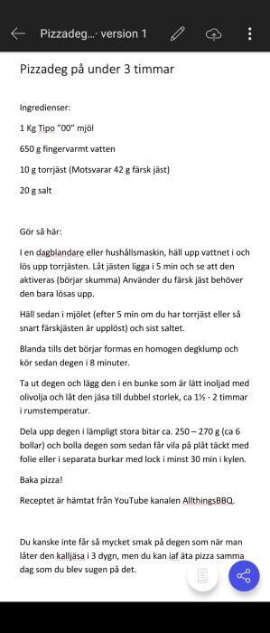 Recept på pizzadeg förberedd på under tre timmar, med ingredienser och instruktioner.