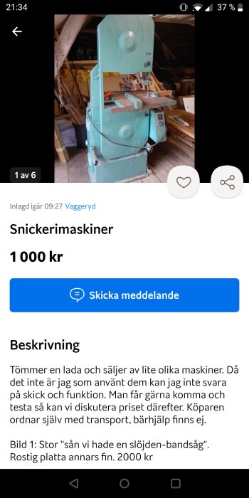 Turkos bandsåg till salu i en verkstadsliknande miljö, annonserad via en mobilapp för 2000 kr.