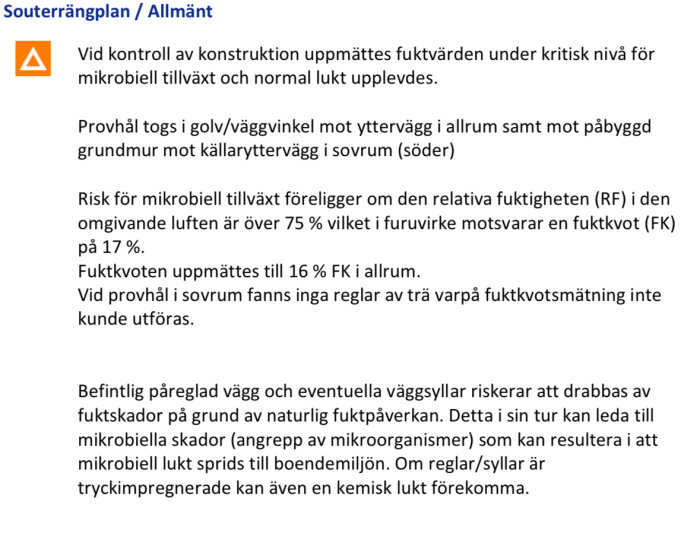 Svensk text om fuktproblem, mögelrisk och luktbekymmer i byggnadsstruktur, med varningsikon.