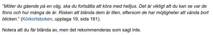 Text på svenska om körning med helljus när man möter gående.