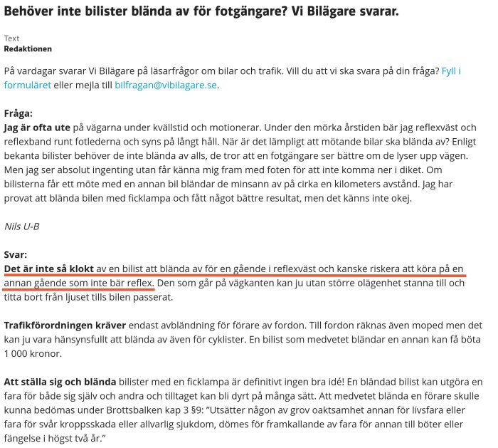 En artikel med diskussion om bilisters ansvar att inte blända fotgängare och trafikregler relaterade till detta.