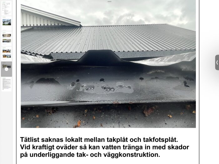 Takdetalj visar bristande tätning, risk för vattenskada vid oväder.