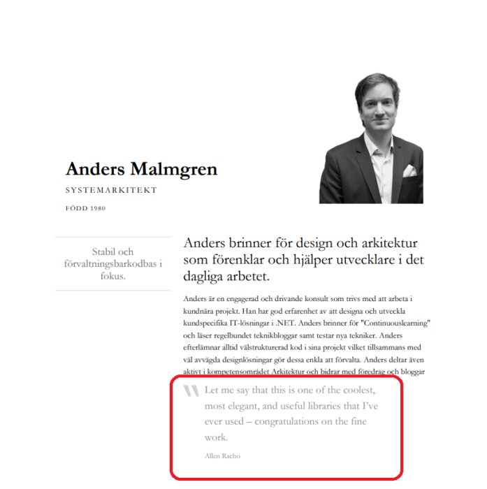 Profil om Anders Malmgren, systemarkitekt, född 1980, med bild och personbeskrivning, inklusive citat och beröm.