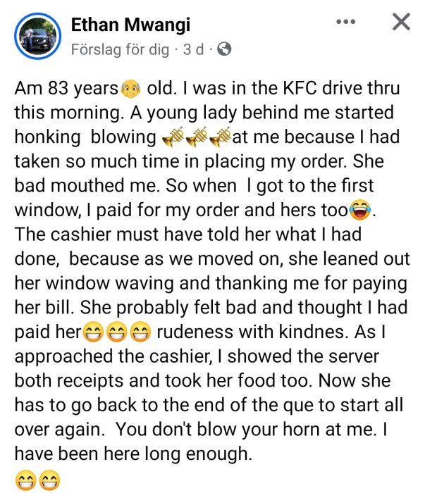 Skärmdump av ett Facebook-inlägg där en äldre man delar en drive-thru historia där han bemöter otålighet med humor.