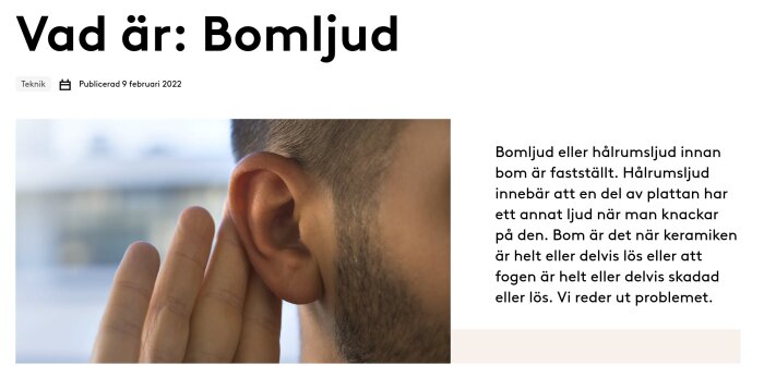 Man håller handen vid örat, förmodligen lyssnar, text om "Bomljud" och diagnos av akustiska problem.