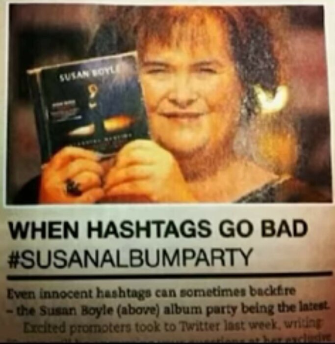 Kvinna håller album, hashtag #SusanAlbumParty med oavsiktlig dubbeltydighet, tidningsurklipp, varning om hashtags försiktighet.