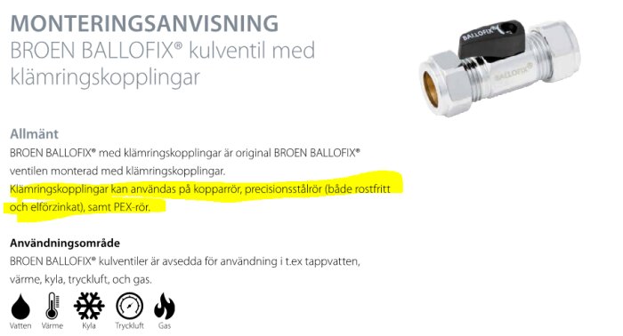 Monteringsanvisning för en kulkran (BROEN BALLOFIX) med klämringkopplingar, användningsområden och kompatibla rörtillämpningar.