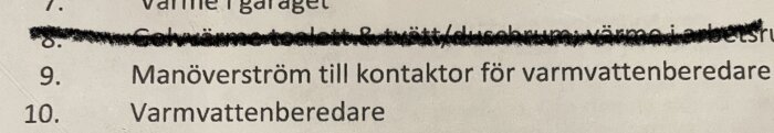 Textdel överstruken med svart, numrerade rader under, delvis synlig svensk text, dokument eller formulär.