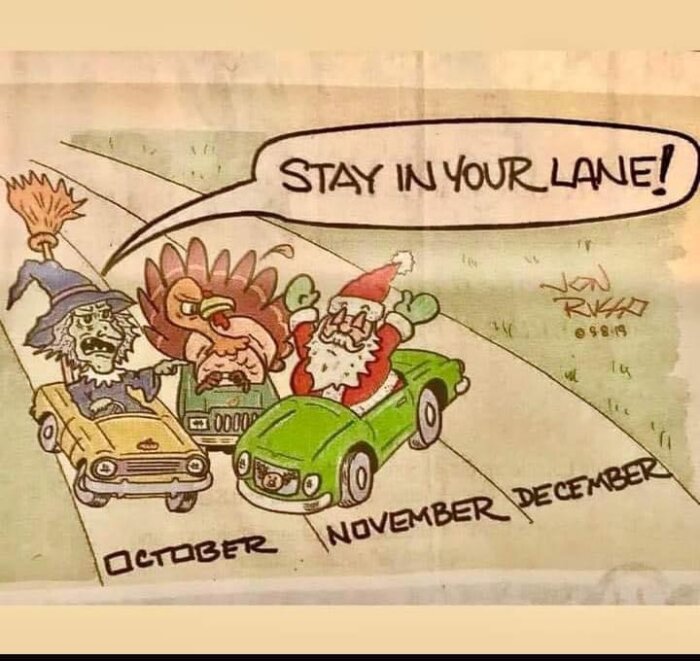 Tecknade karaktärer representerar högtider i oktober, november, december, arga på varandra, "STAY IN YOUR LANE!" bubble.