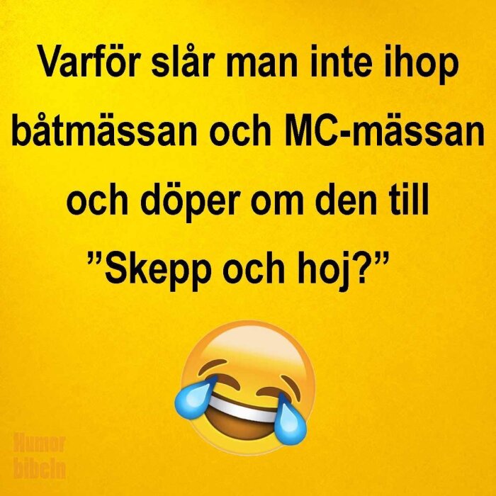 Gul bakgrund, textskämt om att kombinera båt- och MC-mässor, namnet "Skepp och hoj", skrattande emoji.