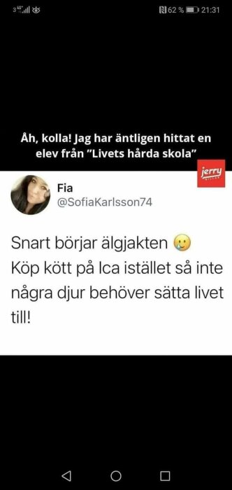 Skärmdump av tweet. Person uppmanar inköp av kött från butik för att undvika jakt. Humoristisk underton.