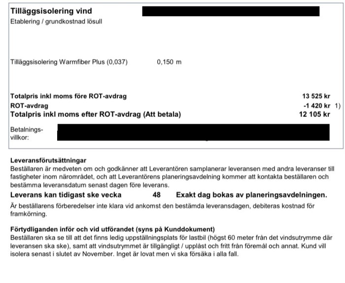 Offert för vindtilläggsisolering, med ROT-avdrag, betalningsvillkor och leveransinformation. Totalpris och förutsättningar listade.