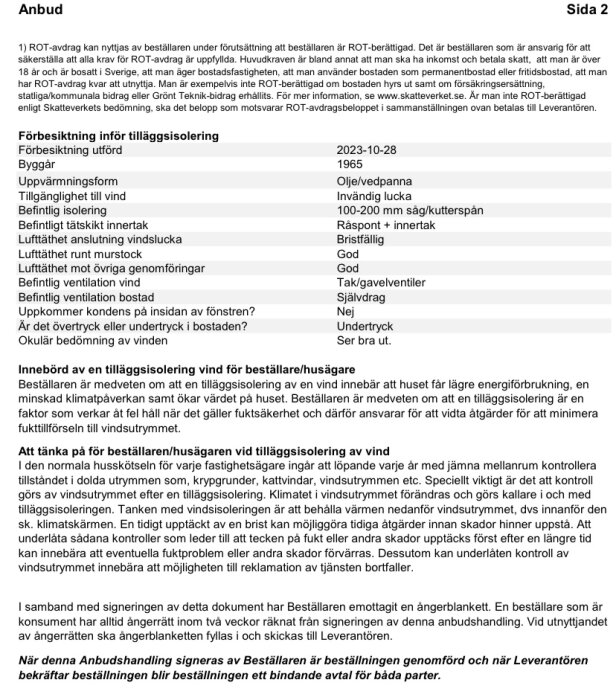 Svensk text om ROT-avdrag, husisoleringstjänst, villkor och underhåll. Anknytning till skatteverket och kundansvar nämns.