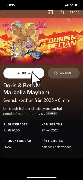 Svensk kortfilm från 2023, titel "Doris & Bettan Marbella Mayhem", tecknade karaktärer, komedi, tillgänglig globalt.