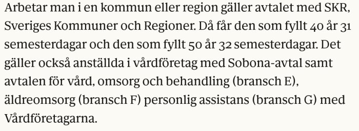 Text på svenska om semesterdagar för anställda i kommuner, regioner och vissa vårdbranscher.