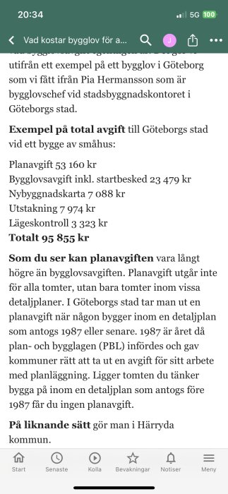 Svensk text om bygglovskostnader i Göteborg; total avgift, detaljplaner, planavgifter och laghistorik.