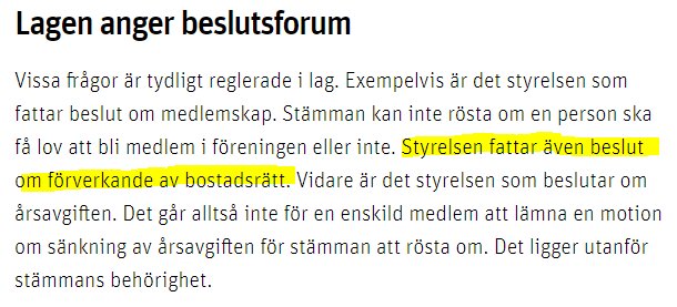 Svensk text om styrelsens beslutsrättigheter avseende medlemskap och bostadsrätt inom en organisation.