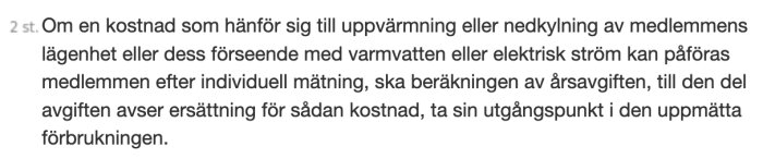 Svensk text om kostnadsberäkning för uppvärmning, kylning och elförbrukning i en bostadsförening.