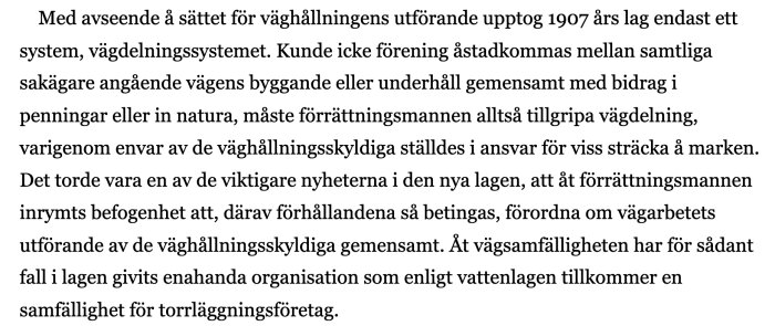 Svensk text om vägunderhåll och lagstiftning från 1907, relaterad till vägdelning och bidrag.