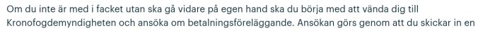 Svensk text om att hantera obetalda fordringar utan fackligt stöd genom Kronofogdemyndigheten.